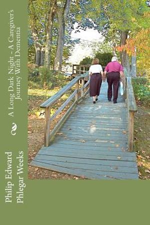 A Long Dark Night - A Caregiver's Journey with Dementia image number 0