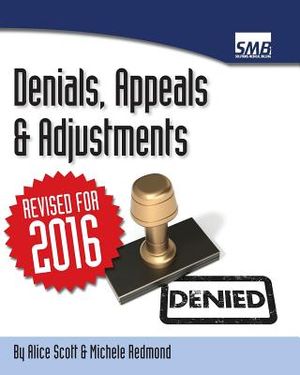 Denials, Appeals & Adjustments: A Step by Step Guide to Handling Denied Medical Claims image number 0