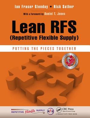 Lean Rfs (Repetitive Flexible Supply): Putting the Pieces Together image number 0