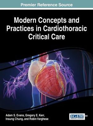 Modern Concepts and Practices in Cardiothoracic Critical Care image number 0