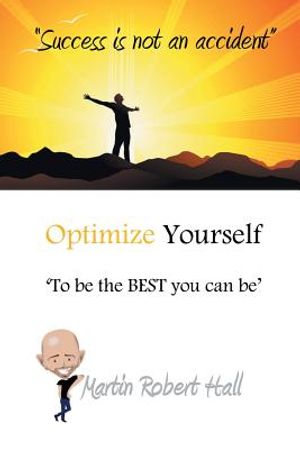 Optimize Yourself: 'To Be the Best You Can Be' image number 0