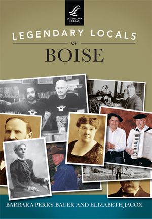 Legendary Locals of Boise image number 0