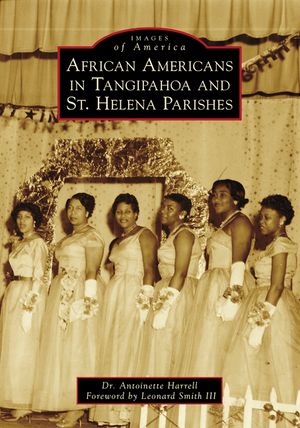 African Americans in Tangipahoa & St. Helena Parishes image number 0