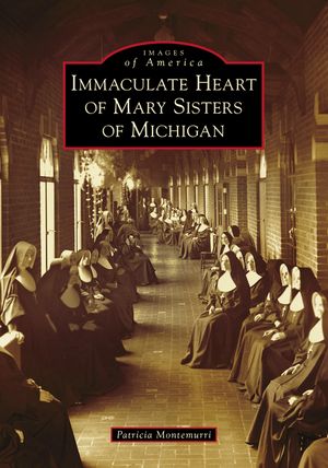Immaculate Heart of Mary Sisters of Michigan image number 0