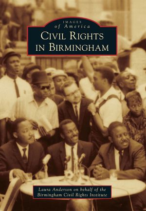 Civil Rights in Birmingham image number 0