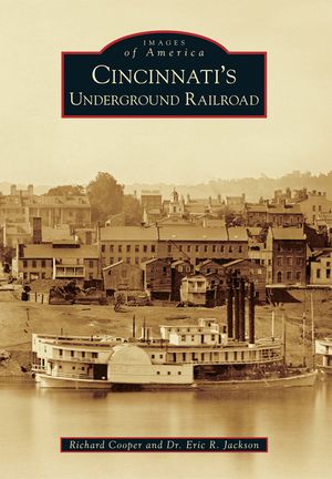 Cincinnati's Underground Railroad image number 0