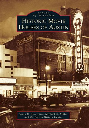 Historic Movie Houses of Austin image number 0