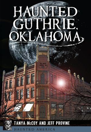 Haunted Guthrie, Oklahoma image number 0