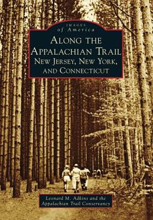 Along the Appalachian Trail: New Jersey, New York, and Connecticut image number 0