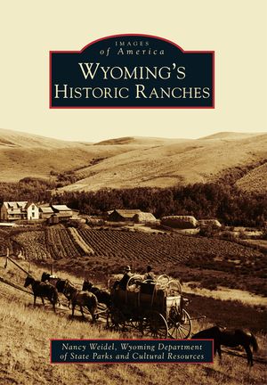 Wyoming's Historic Ranches image number 0
