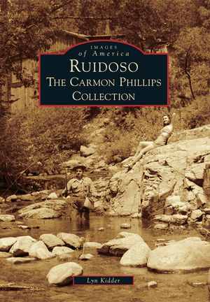 Ruidoso: The Carmon Phillips Collection image number 0