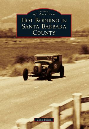 Hot Rodding in Santa Barbara County image number 0