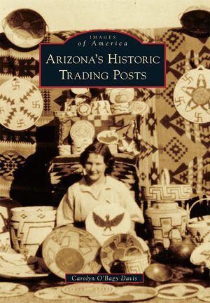 Arizona S Historic Trading Posts image number 0