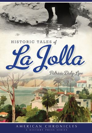 Historic Tales of La Jolla image number 0