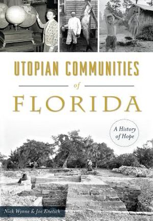 Utopian Communities of Florida: A History of Hope image number 0