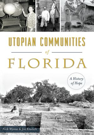 Utopian Communities of Florida: A History of Hope image number 0