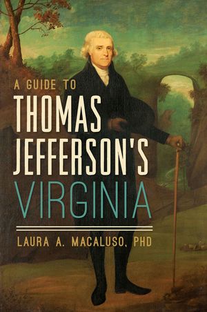 A Guide to Thomas Jefferson's Virginia image number 0