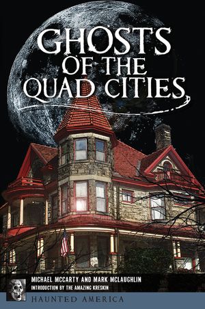 Ghosts of the Quad Cities image number 0