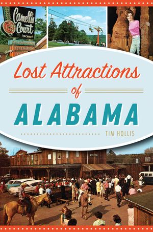 Lost Attractions of Alabama image number 0
