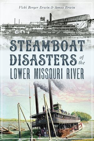 Steamboat Disasters of the Lower Missouri River image number 0