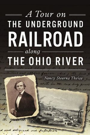 A Tour on the Underground Railroad Along the Ohio River image number 0