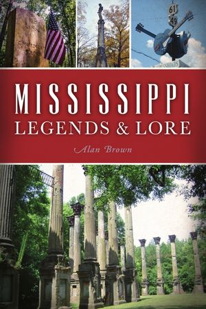 Mississippi Legends and Lore image number 0