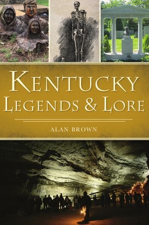Kentucky Legends and Lore image number 0
