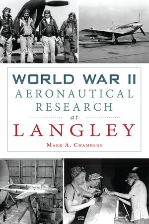 World War II Aeronautical Research at Langley image number 0