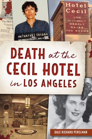 Death at the Cecil Hotel in Los Angeles image number 0