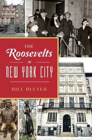 The Roosevelts in New York City image number 0