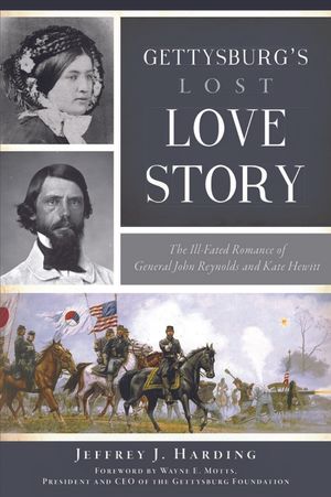 Gettysburg's Lost Love Story: The Ill-Fated Romance of General John Reynolds and Kate Hewitt image number 0