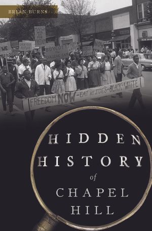 Hidden History of Chapel Hill image number 0
