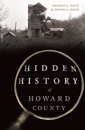 Hidden History of Howard County image number 0