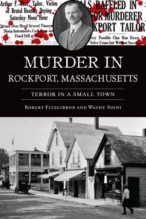 Murder in Rockport, Massachusetts: Terror in a Small Town image number 0