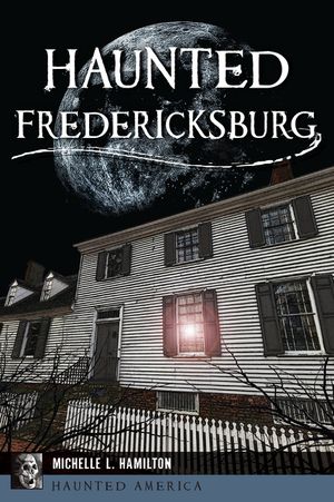 Haunted Fredericksburg image number 0