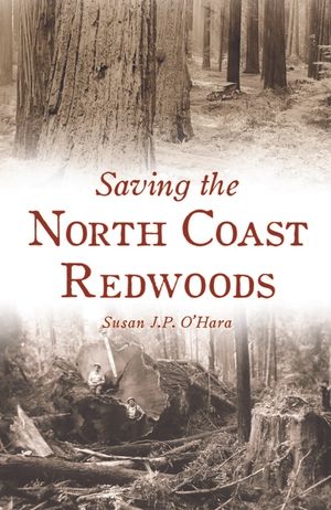 Saving the North Coast Redwoods image number 0