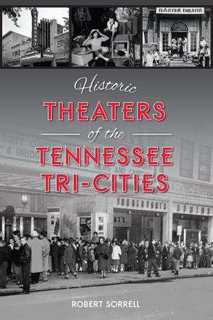 Historic Theaters of the Tennessee Tri-Cities image number 0