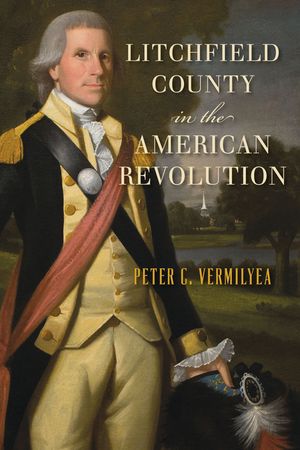 Litchfield County in the American Revolution image number 0