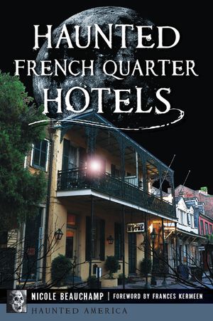 Haunted French Quarter Hotels image number 0