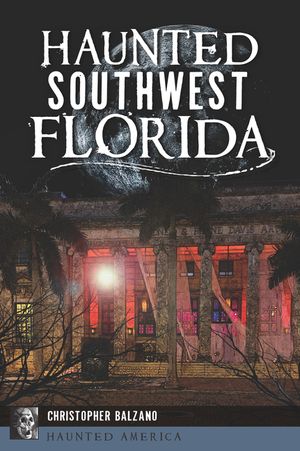 Haunted Southwest Florida image number 0