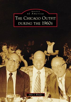 The Chicago Outfit During the 1960s image number 0