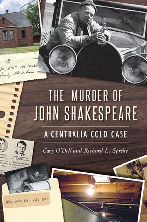 The Murder of John Shakespeare: A Centralia Cold Case image number 0