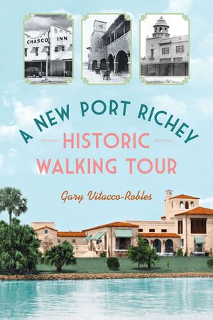 A New Port Richey Historic Walking Tour image number 0