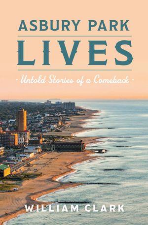 Asbury Park Lives: Untold Stories of a Comeback image number 0