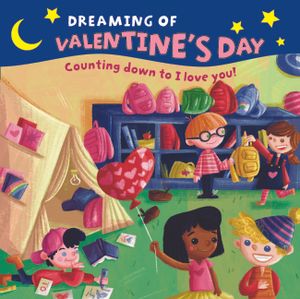 Dreaming of Valentine's Day image number 0