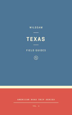 Wildsam Field Guides: Texas image number 0