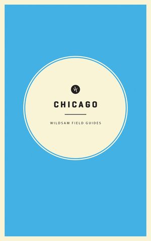 Wildsam Field Guides: Chicago image number 0