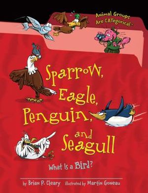 Sparrow, Eagle, Penguin, and Seagull: What Is a Bird? image number 0