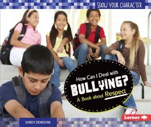 How Can I Deal with Bullying?: A Book about Respect image number 0
