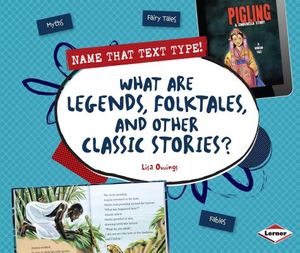 What Are Legends, Folktales, and Other Classic Stories? image number 0